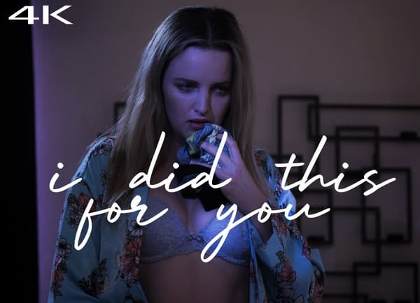 I Did This For You MissaX Porn Video