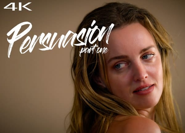 Persuasion Part 1 MissaX